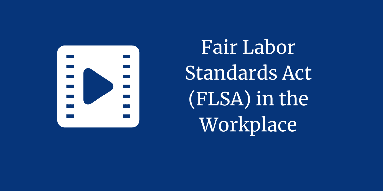 OCWR Fair Labor Standards Act (FLSA) in the Workplace